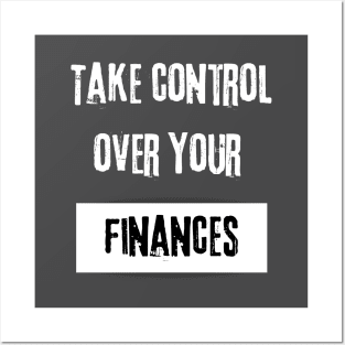 Take Control over Your Finances Motivational Quote Posters and Art